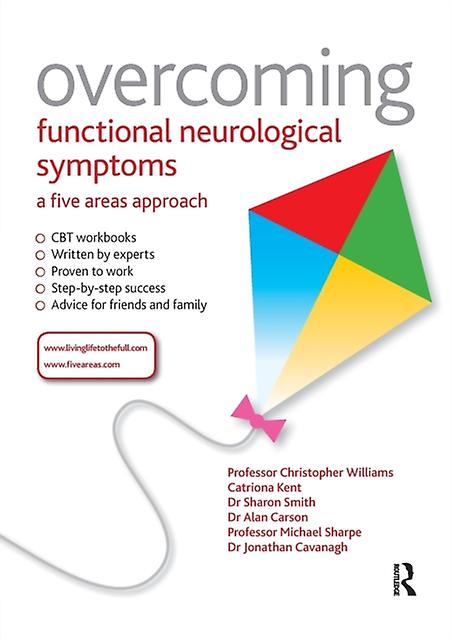 Overcoming Functional Neurological Symptoms A Five Areas Approach by Chris Williams Paperback Book