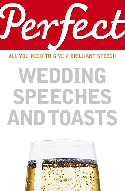 Perfect Wedding Speeches And Toasts by George Davidson Paperback Book