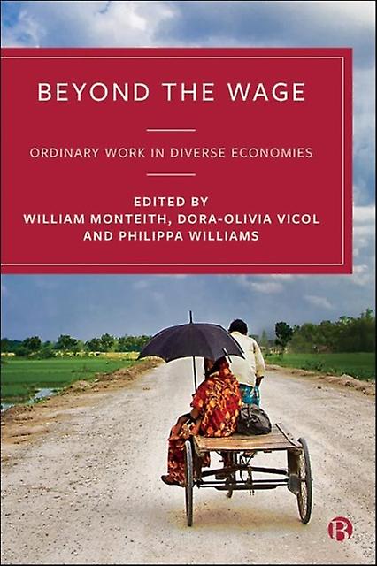 Beyond The Wage Hardback Book