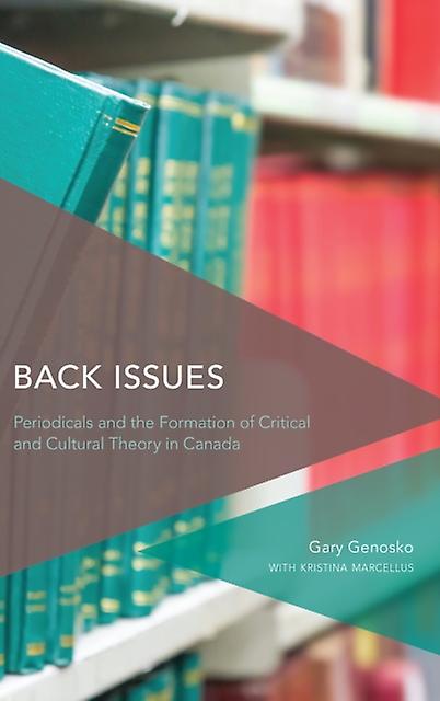 Back Issues by Gary Genosko Paperback Book