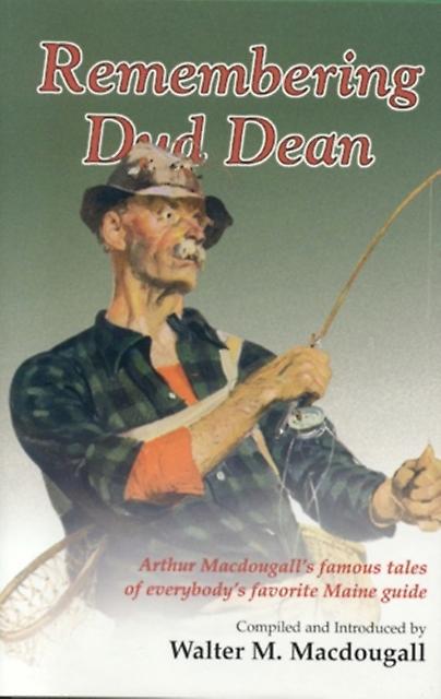 Remembering Dud Dean by Walter Macdougall Paperback Book