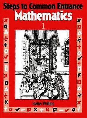 Steps to Common Entrance Mathematics 1