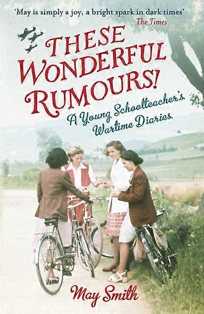 These Wonderful Rumours by May Smith Paperback Book