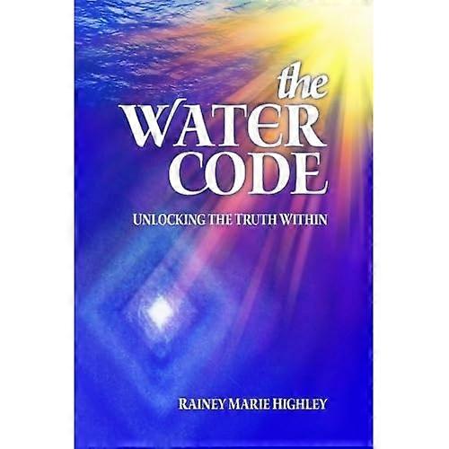 The Water Code: Unlocking the Truth Within