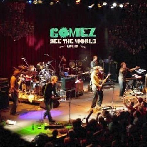 Gomez See the World - Live in San Francisco CD (2006)