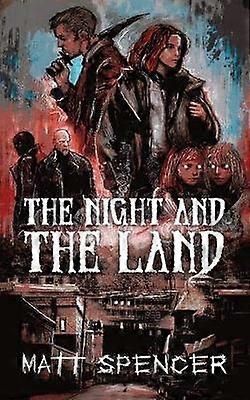 The Night and the Land