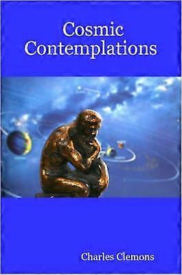 Cosmic Contemplations