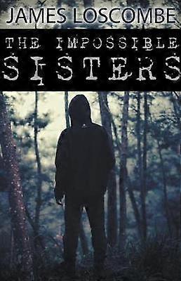 The Impossible Sisters
