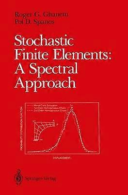 Stochastic Finite Elements: A Spectral Approach