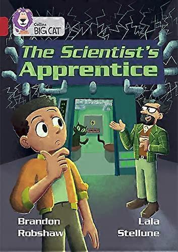 The Scientists Apprentice: Band 14/Ruby (Collins Big Cat)