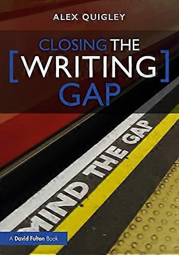 Closing the Writing Gap