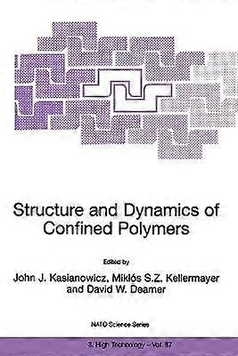 Structure and Dynamics of Confined Polymers