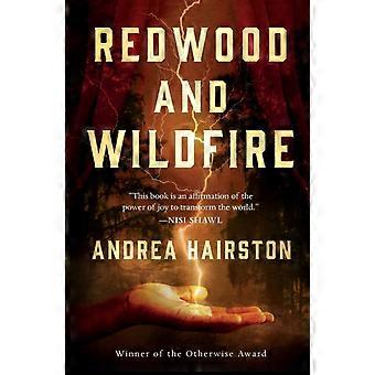 Redwood And Wildfire - Andrea Hairston