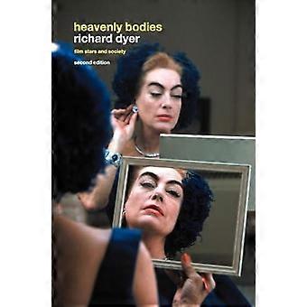Heavenly Bodies Film Stars And Society - Richard Dyer