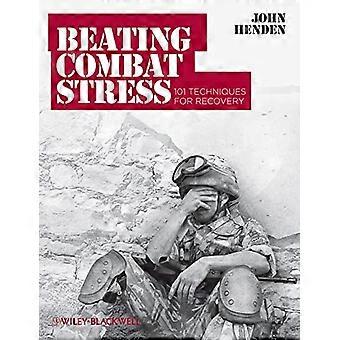 Pestaggio combattere lo Stress: 101 tecniche per il recupero