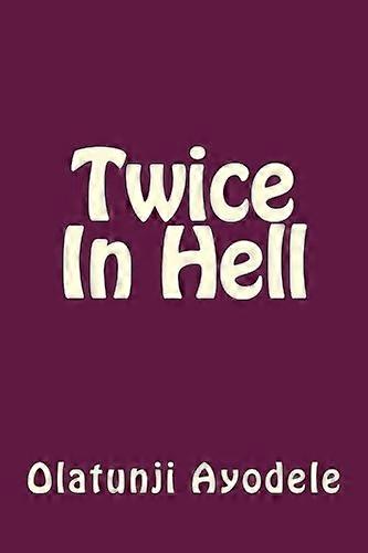 Twice in Hell