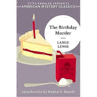 El asesinato del cumpleaños (Un clásico de misterio estadounidense)