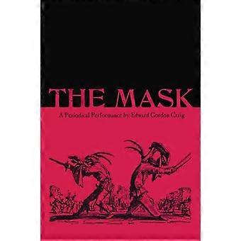 Maske : Eine periodische Performance von Edward Gordon Craig