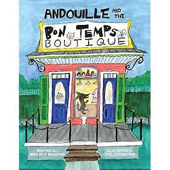 Andouille en de Bon Temps-boetiek
