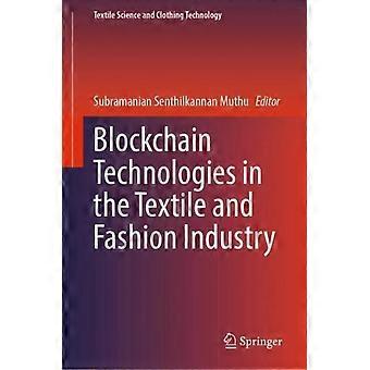 Blockchain Technologies In The Textile And Fashion Industry - Springer Nature B.V - Hardcover - en Book