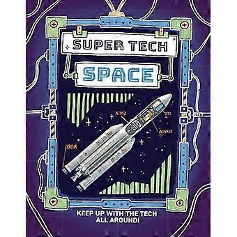 Space keep up with the tech all around