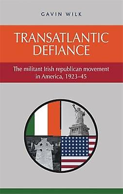 Transatlantic Defiance