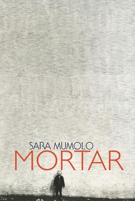 Mortar by Sara Mumolo Paperback