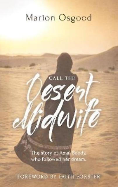 Call The Desert Midwife by Marion Osgood Paperback Book