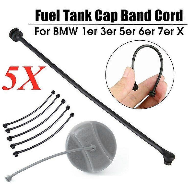 5X Gas Fuel Tank Cap Band Cord For BMW E81 E82 E87 E88 E46 E90 E91 E92 X3 X5 Z4