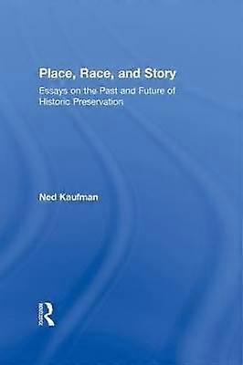Place Race and Story