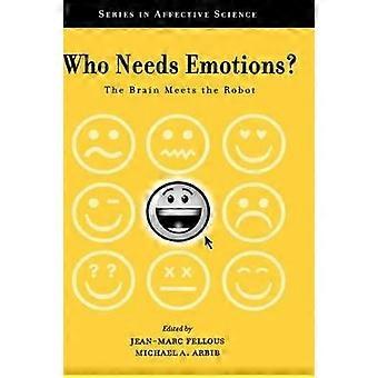 Who Needs Emotions?