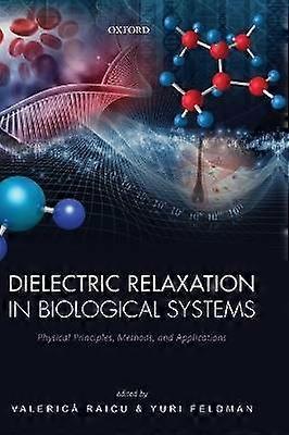 Dielectric Relaxation in Biological Systems