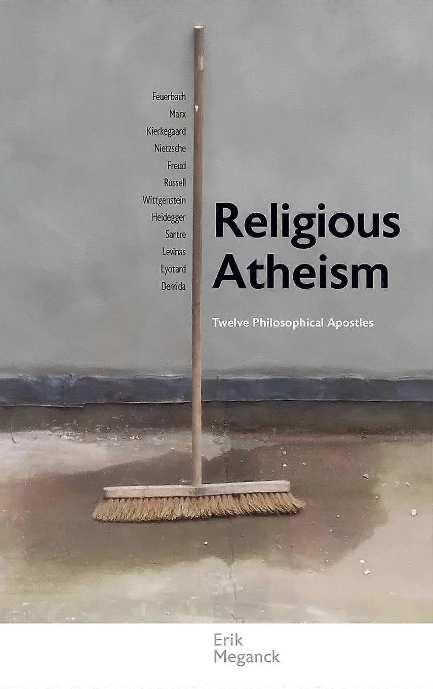 Religious Atheism by Erik Meganck Paperback Book