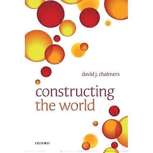 Constructing the World