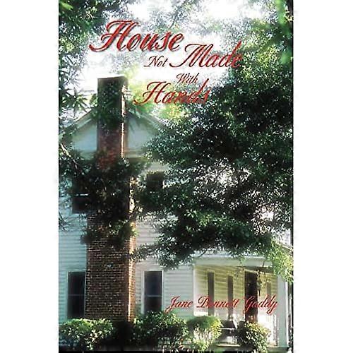 House Not Made with Hands