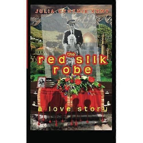 The Red Silk Robe: A Love Story