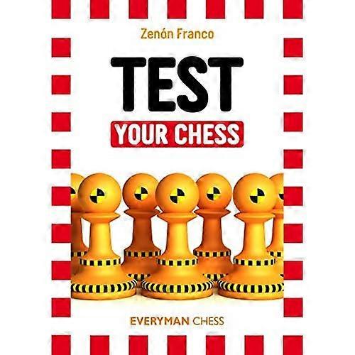 Test Your Chess (Everyman Chess)