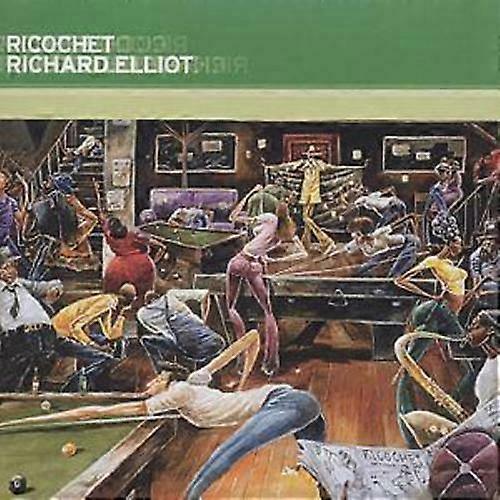 Richard Elliot Ricochet CD (2003)