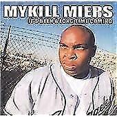 Mykill Miers Its Been a Long Time CD