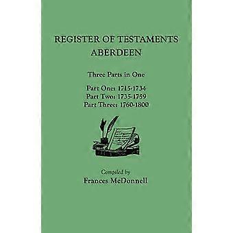 Register van Testamenten Aberdeen Drie delen in één 17151800