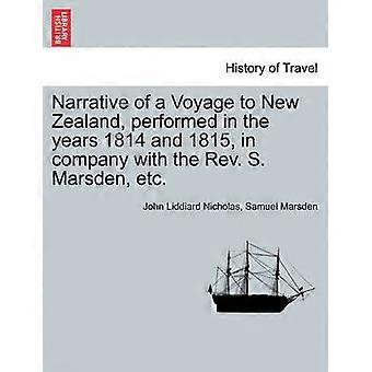 Narrative of a Voyage to New Zealand performed in the years 1814 and 1815 in company with the Rev S Marsden etc