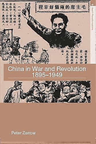 China in War and Revolution 1895 1949