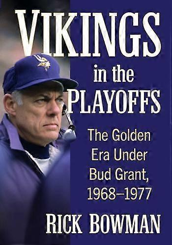 Vikings In The Playoffs by Rick Bowman Paperback