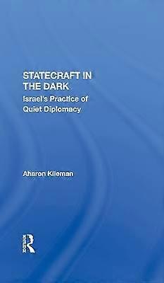 Statecraft In The Dark
