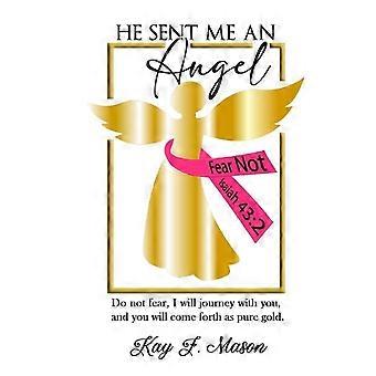 He Sent Me An Angel - Amazon Digital Services LLC - KDP - Paperback - en Book