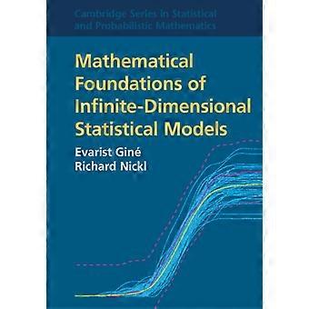 Fundamentos Matemáticos de Modelos Estatísticos de Dimensão Infinita - Evarist Gin