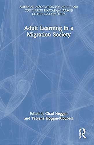 Adult Learning in a Migration Society