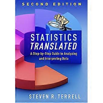 Statistics Translated Second Edition A Step by Step Guide to Analyzing and Interpreting Data