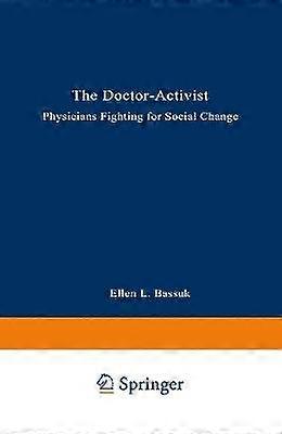 El médico-activista