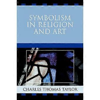 Simbolismo na Religião e na Arte - Charles Thomas Taylor